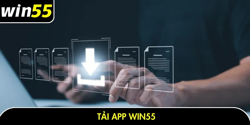 Tải app Win55